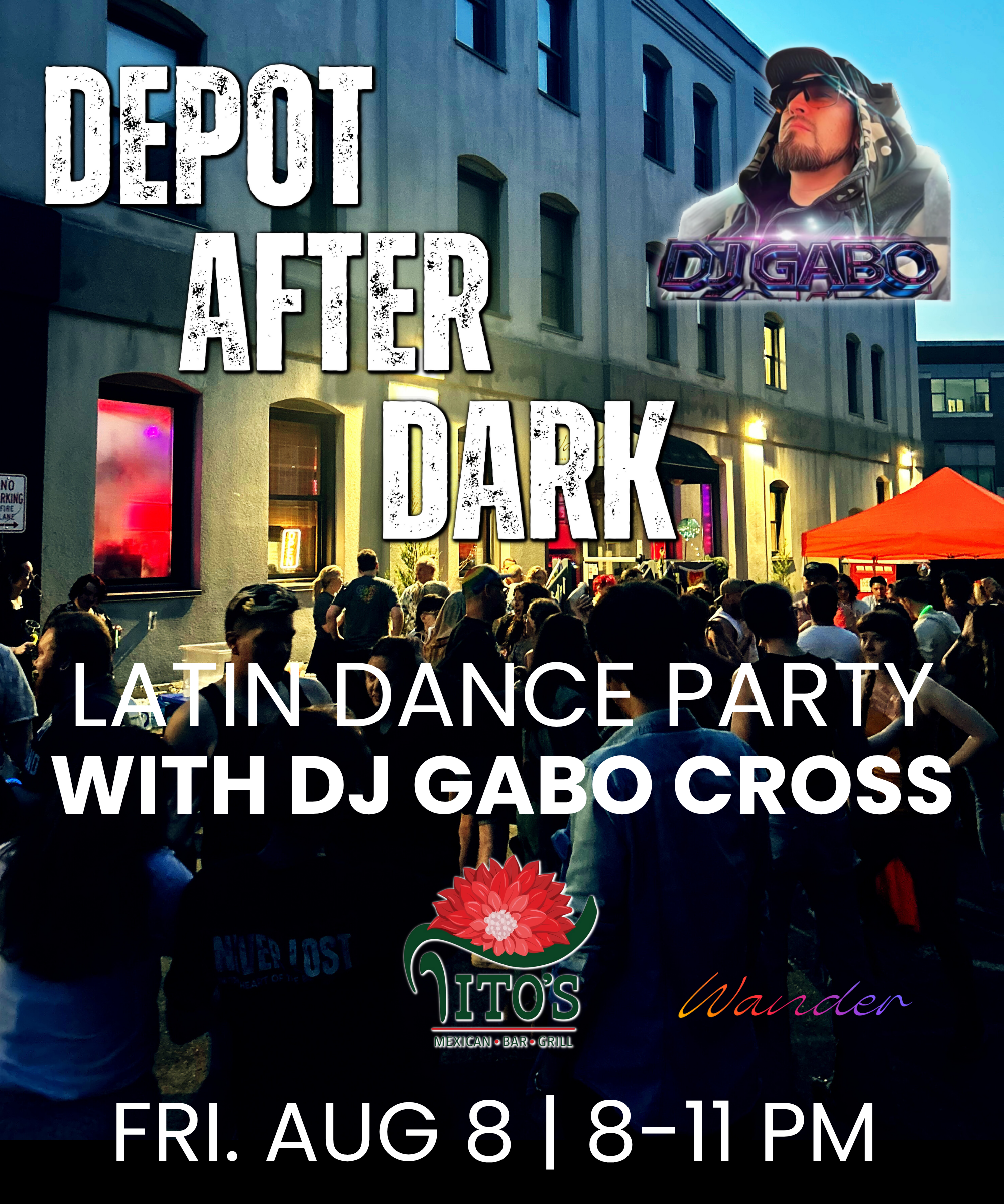 Tito’s August 8 DJ Gabo Vertical Depot After Dark